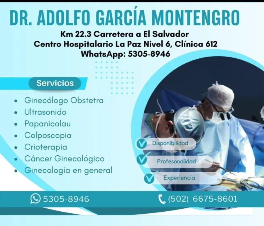 Afiche del Dr. Adolfo García Montenegro con su dirección en el Centro Hospitalario La Paz, sus servicios (ginecología y obstetricia, ultrasonido, Papanicolaou, colposcopia, crioterapia y cáncer ginecológico) y sus teléfonos